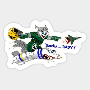 F-14 Tomcat - AIM-54 Phoenix Gotcha... BABY! - WB Clean Style Sticker